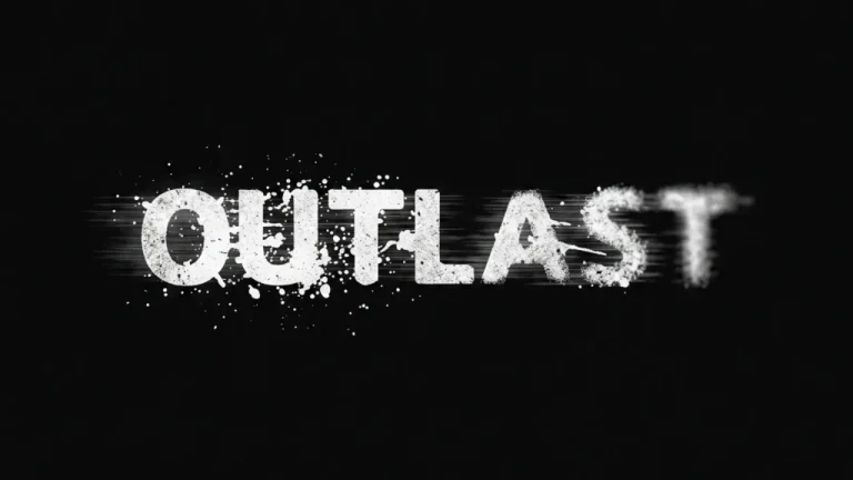 Outlast